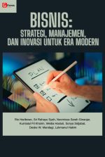 BISNIS: STRATEGI, MANAJEMEN, DAN INOVASI UNTUK ERA MODERN
