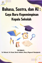 BAHASA, SASTRA, DAN AI: GAYA BARU KEPEMIMPINAN KEPALA SEKOLAH
