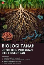 BIOLOGI TANAH UNTUK ILMU PERTANIAN DAN LINGKUNGAN