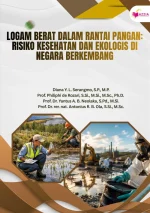 Logam Berat dalam Rantai Pangan: Risiko Kesehatan dan Ekologis di Negara Berkembang