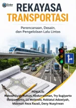 REKAYASA TRANSPORTASI: PERENCANAAN, DESAIN, DAN PENGELOLAAN LALU LINTAS