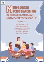 MENGUASAI MICROTEACHING: KETERAMPILAN DASAR MENGAJAR YANG EFEKTIF