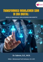 Transformasi Manajemen SDM di Era Digital: Menuju Organisasi yang Modern dan Adaptif
