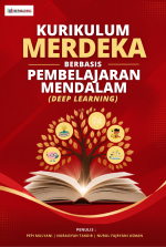 KURIKULUM MERDEKA BERBASIS PEMBELAJARAN MENDALAM (DEEP LEARNING)
