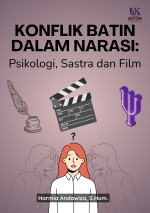Konflik Batin dalam Narasi: Psikologi, Sastra, dan Film