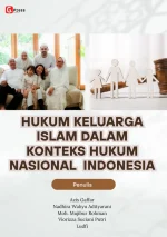 HUKUM KELUARGA ISLAM DALAM KONTEKS HUKUM NASIONAL INDONESIA