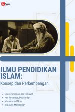 ILMU PENDIDIKAN ISLAM: KONSEP DAN PERKEMBANGAN