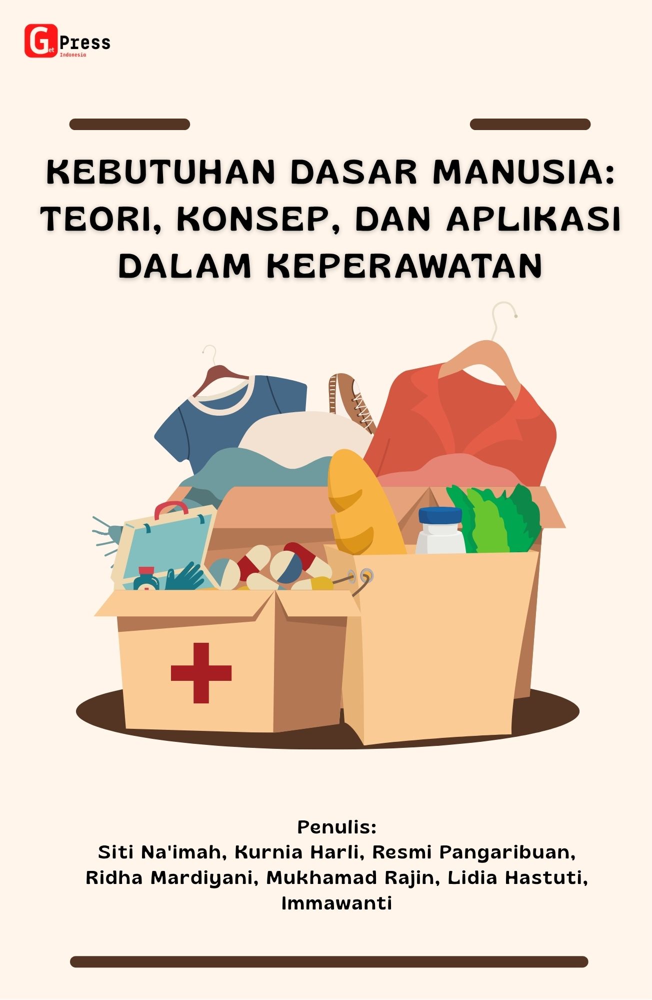 KEBUTUHAN DASAR MANUSIA: TEORI, KONSEP, DAN APLIKASI DALAM KEPERAWATAN