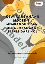 Kewirausahaan Modern: Membangun dan Mengembangkan Bisnis dari Nol
