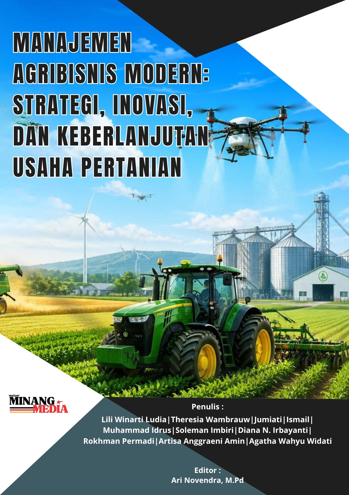 Manajemen Agribisnis Modern: Strategi, Inovasi, Dan Keberlanjutan Usaha Pertanian