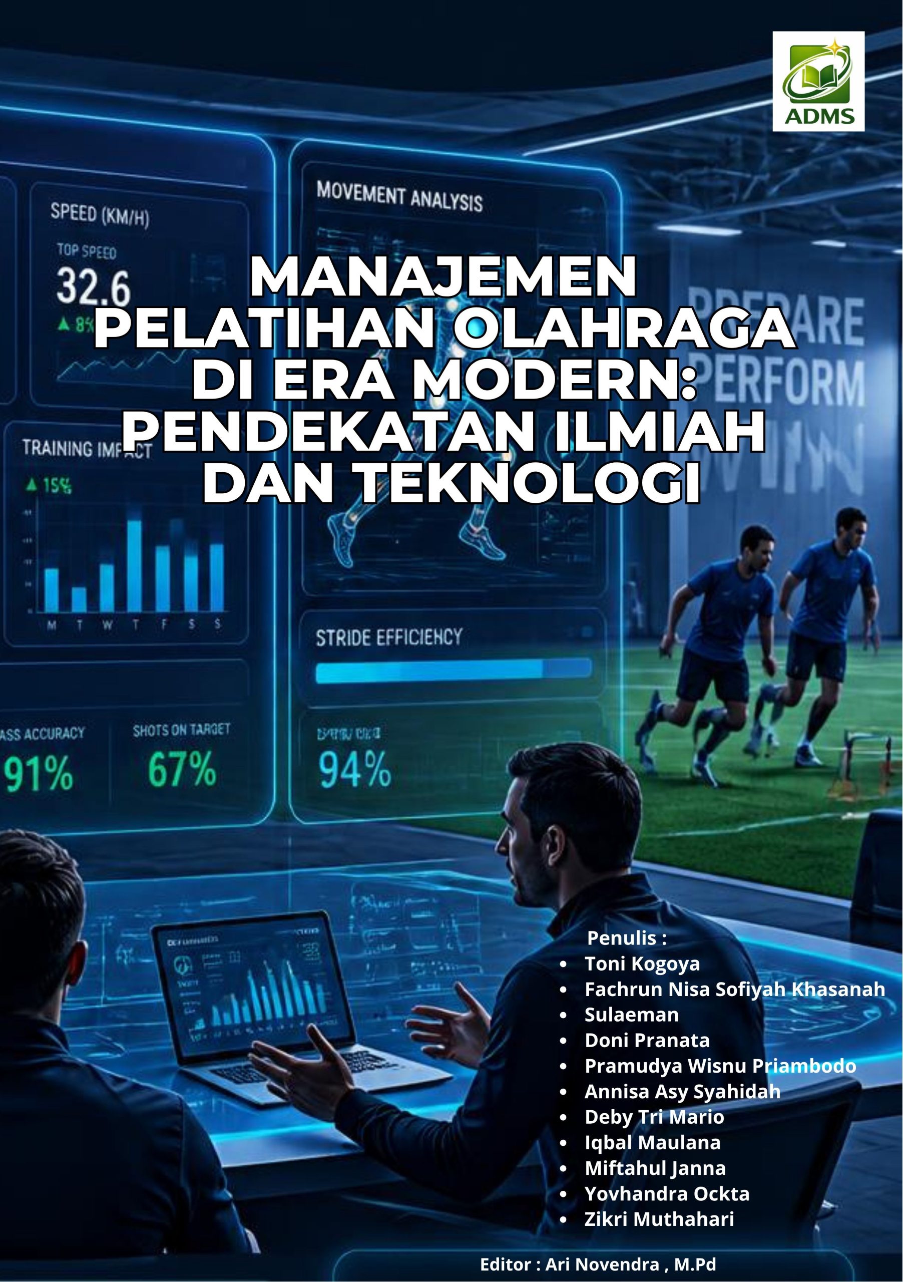 Manajemen Pelatihan Olahraga Di Era Modern: Pendekatan Ilmiah Dan Teknologi
