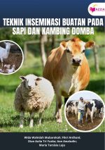 Teknik Inseminasi Buatan pada Sapi dan Kambing Domba