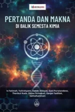 PERTANDA DAN MAKNA DI BALIK SEMESTA KIMIA