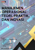Manajemen Operasional: Teori, Praktik, dan Inovasi
