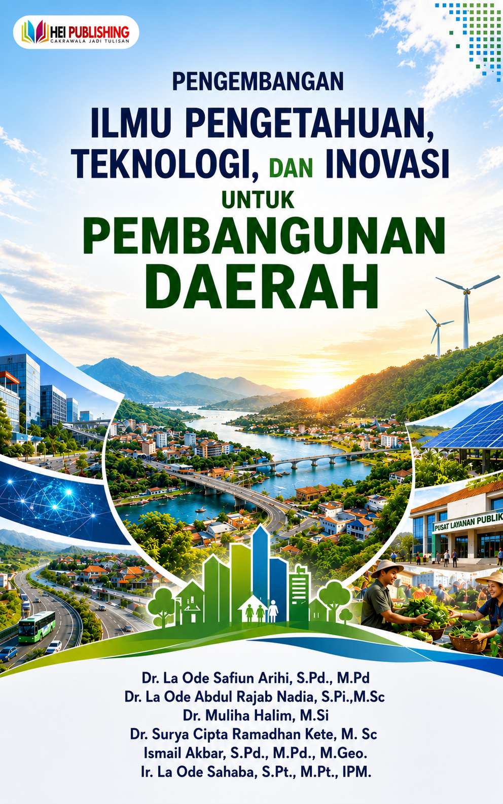Pengembangan Ilmu Pengetahuan, Teknologi, dan Inovasi untuk Pembangunan Berkelanjutan