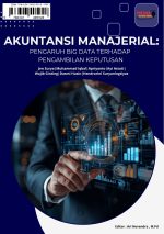 Akuntansi Manajerial: Pengaruh Big Data terhadap Pengambilan Keputusan
