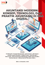 AKUNTANSI MODERN: KONSEP, TEKNOLOGI, DAN PRAKTIK AKUNTANSI DI ERA DIGITAL