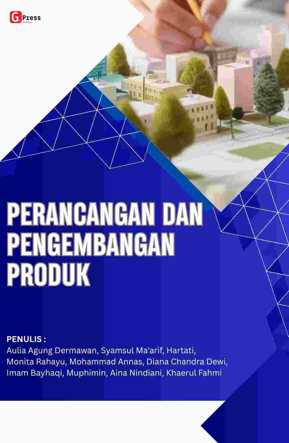 PERANCANGAN DAN PENGEMBANGAN PRODUK