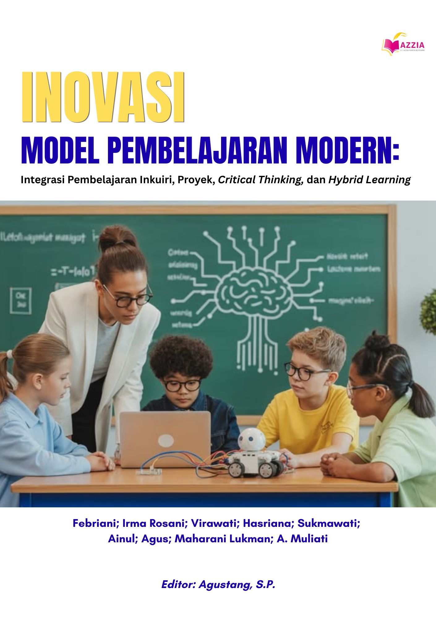 Inovasi Model Pembelajaran Modern: Integrasi Pembelajaran Inkuiri, Proyek, Critical Thinking, & Hybrid Learning