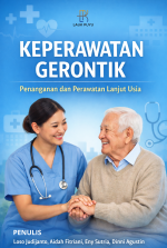 Keperawatan Gerontik: Penanganan dan Perawatan Lanjut Usia
