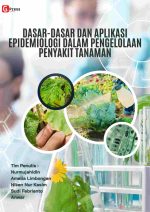 DASAR-DASAR DAN APLIKASI EPIDEMIOLOGI DALAM PENGELOLAAN PENYAKIT TANAMAN