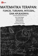 MATEMATIKA TERAPAN: FUNGSI, TURUNAN, INTEGRAL, DAN APLIKASINYA