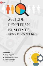 METODE PENELITIAN KUALITATIF: KONSEP DAN APLIKASI